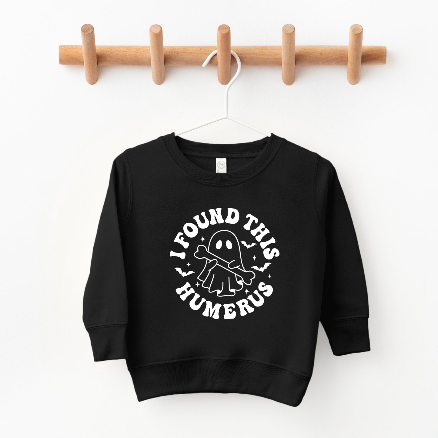 I Found This Humerus | Toddler Graphic Sweatshirt