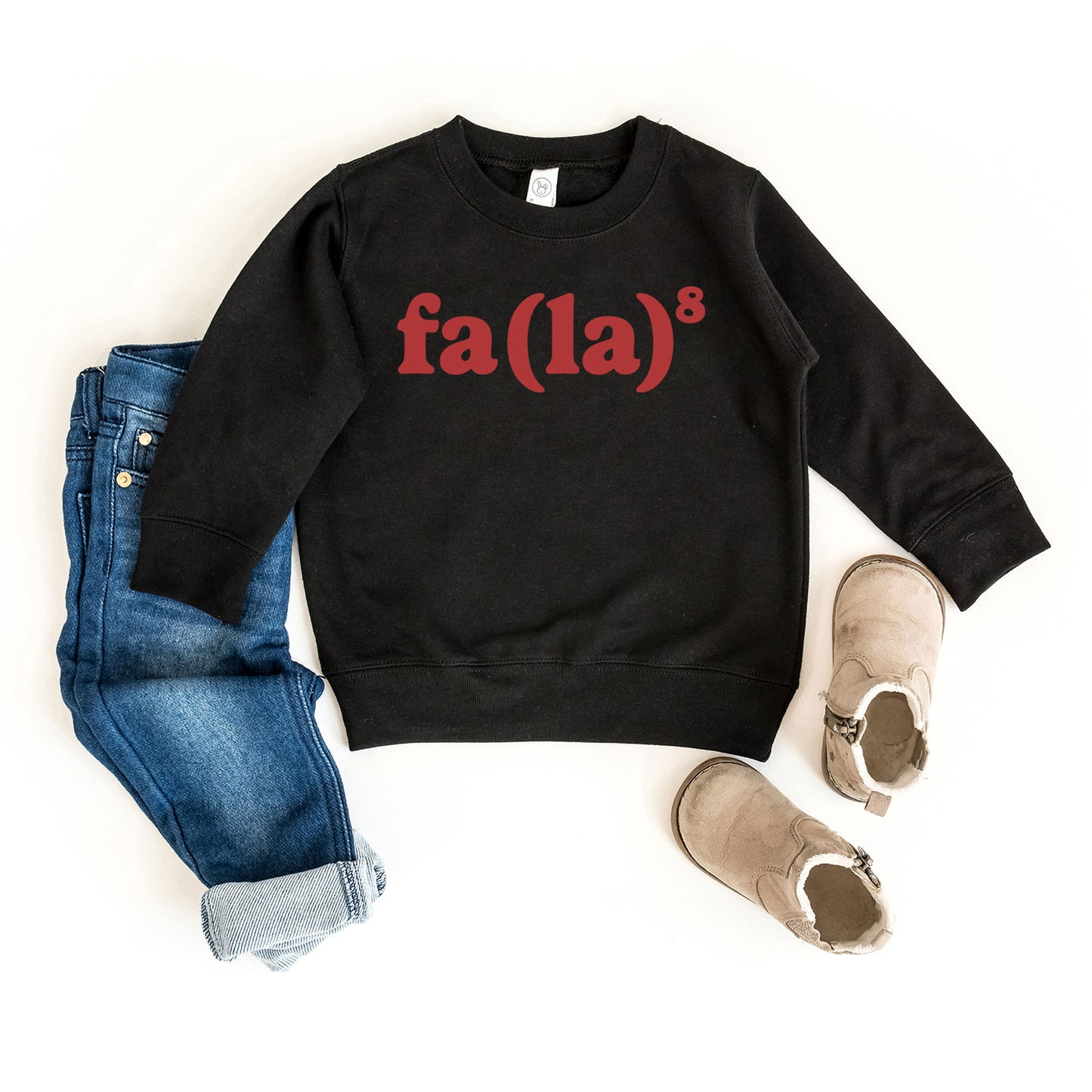 Fa La 8 | Toddler Graphic Sweatshirt