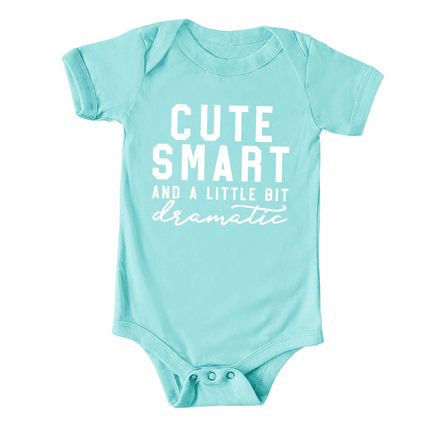 Cute Smart Dramatic | Baby Graphic Short Sleeve Onesie