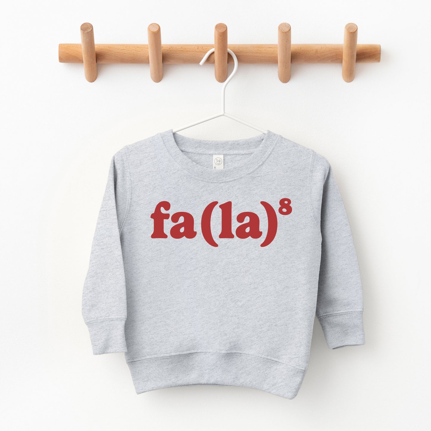 Fa La 8 | Toddler Graphic Sweatshirt
