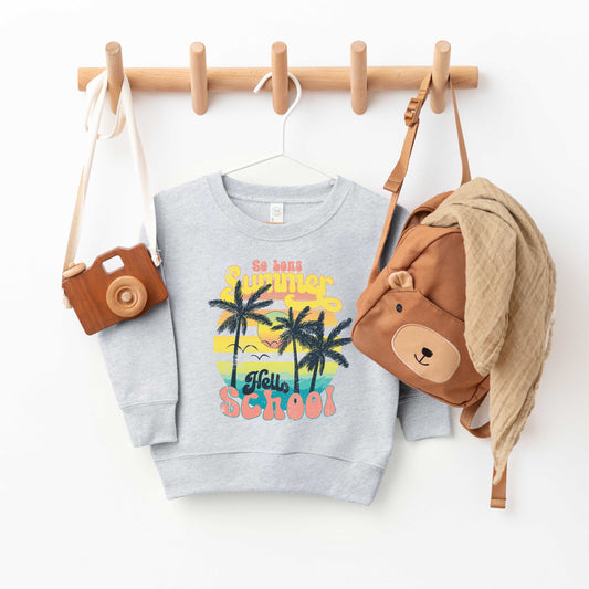 So Long Summer | Toddler Graphic Sweatshirt