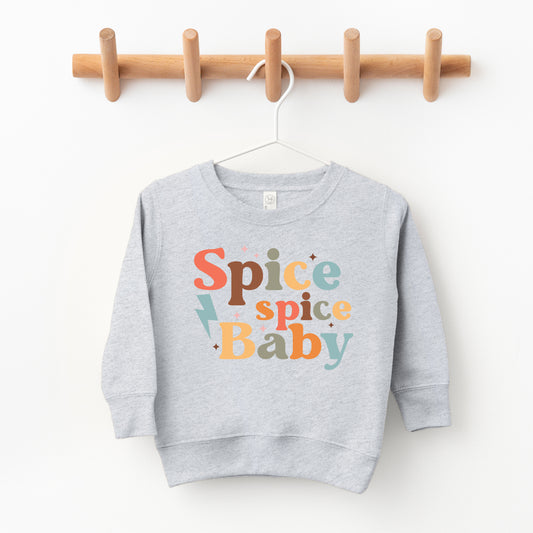 Spice Spice Baby | Toddler Graphic Sweatshirt
