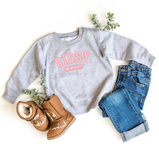 Sissy University | Toddler Sweatshirt