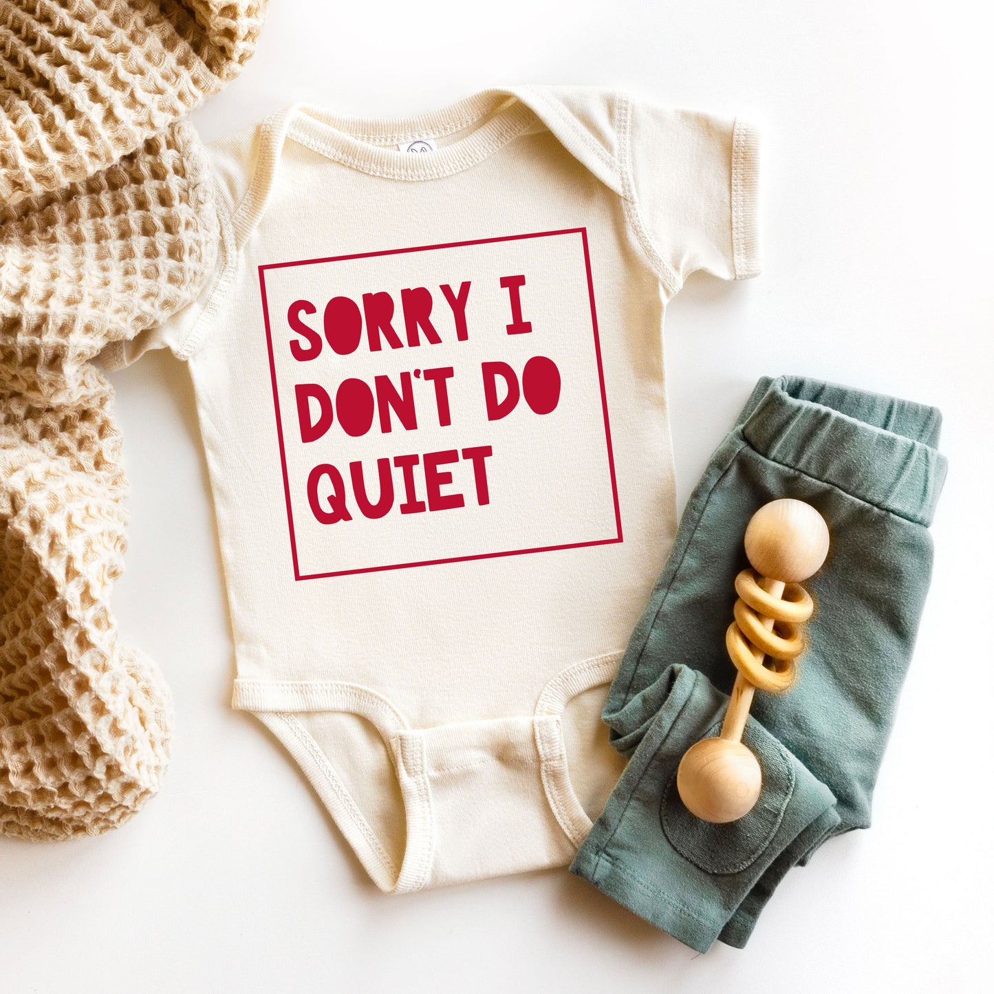 Sorry I Don't Do Quiet | Baby Graphic Short Sleeve Onesie