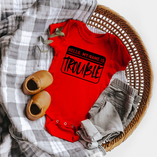 Hello My Name Is Trouble | Baby Graphic Short Sleeve Onesie
