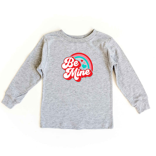 Be Mine Rainbow | Toddler Long Sleeve Tee
