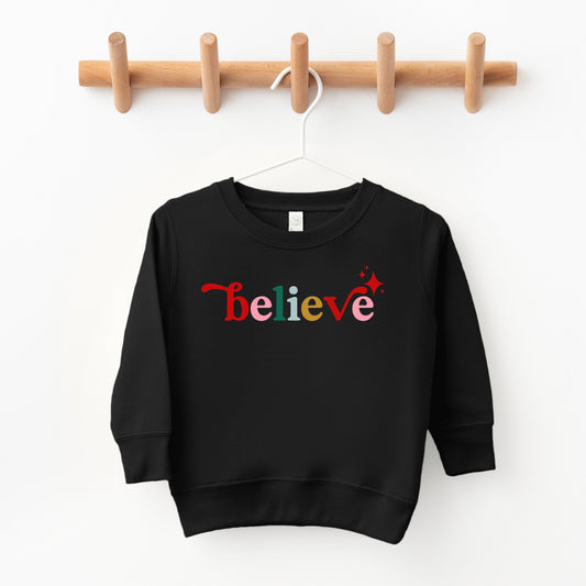 Believe Colorful | Toddler Sweatshirt