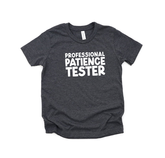 Professional Patience Tester | Youth Short Sleeve Crew Neck