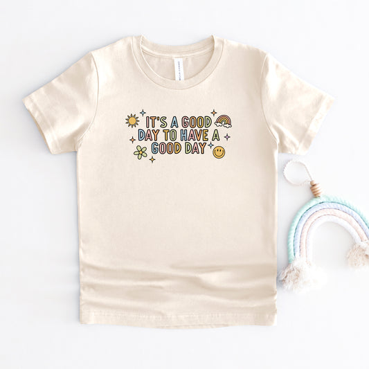 It's A Good Day To Have A Good Day Colorful | Youth Short Sleeve Crew Neck