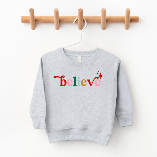 Believe Colorful | Toddler Sweatshirt