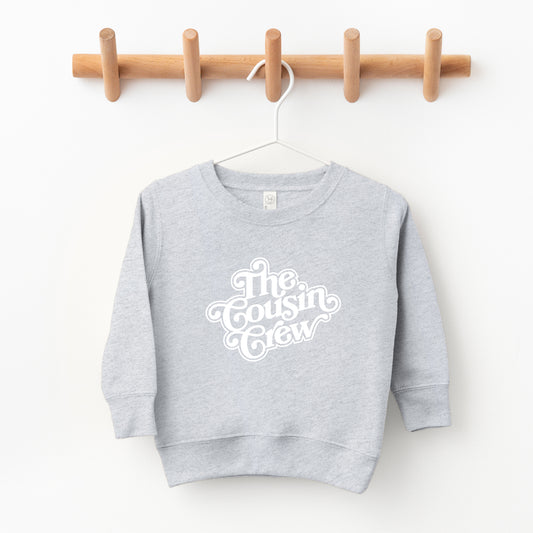 The Cousin Crew | Toddler Sweatshirt