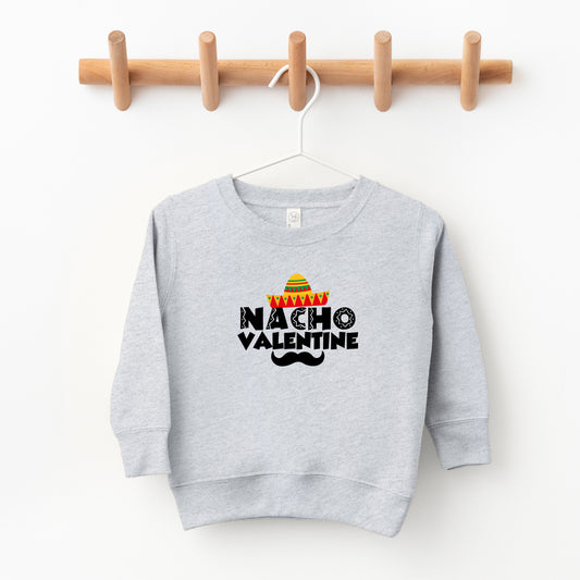 Nacho Valentine | Toddler Sweatshirt