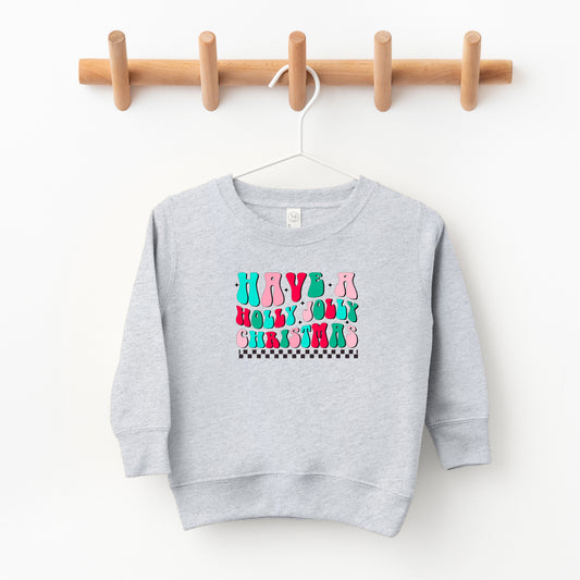 Retro Have A Holly Jolly Christmas | Toddler Sweatshirt