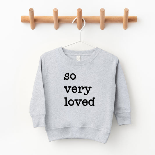 So Very Loved | Toddler Sweatshirt