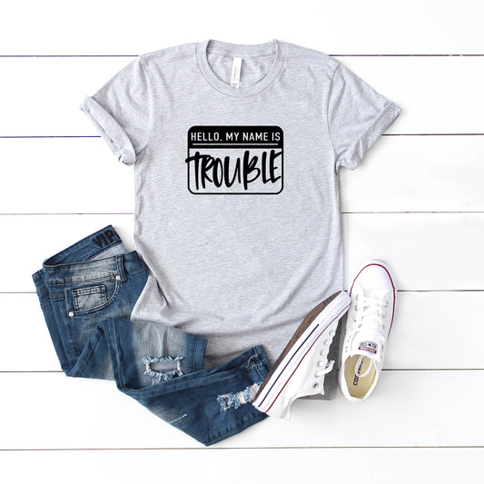 Hello My Name Is Trouble | Youth Short Sleeve Crew Neck