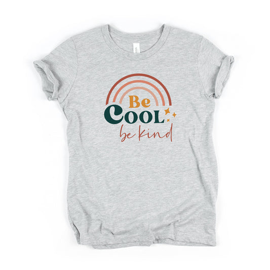 Be Cool Be Kind Rainbow | Youth Short Sleeve Crew Neck