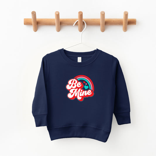 Be Mine Rainbow | Toddler Sweatshirt