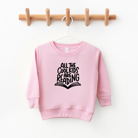 All The Cool Kids Are Reading | Toddler Sweatshirt