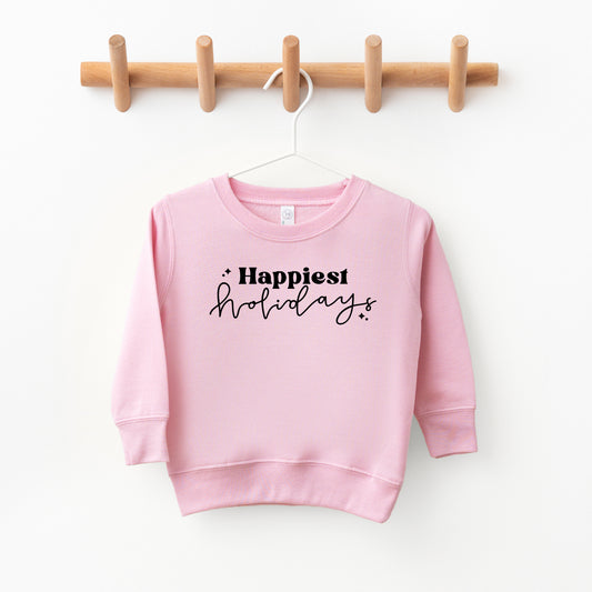 Happiest Holidays | Toddler Sweatshirt
