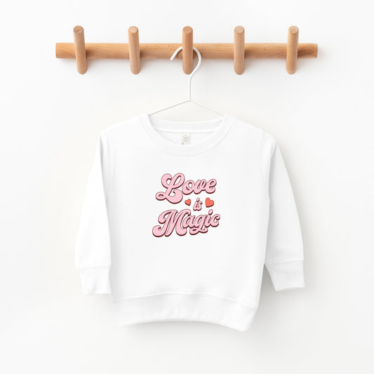 Love Is Magic | Toddler Sweatshirt