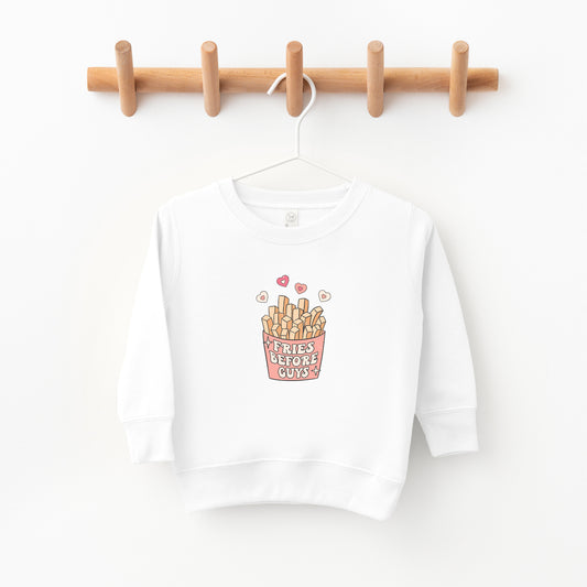 Fries Before Guys | Toddler Sweatshirt