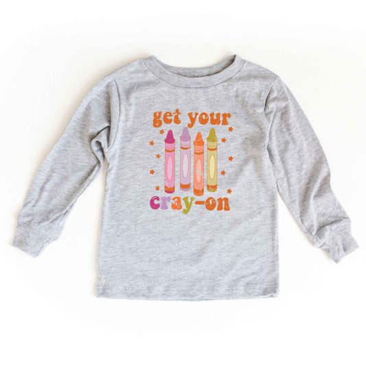 Get Your Cray-On | Toddler Long Sleeve Tee