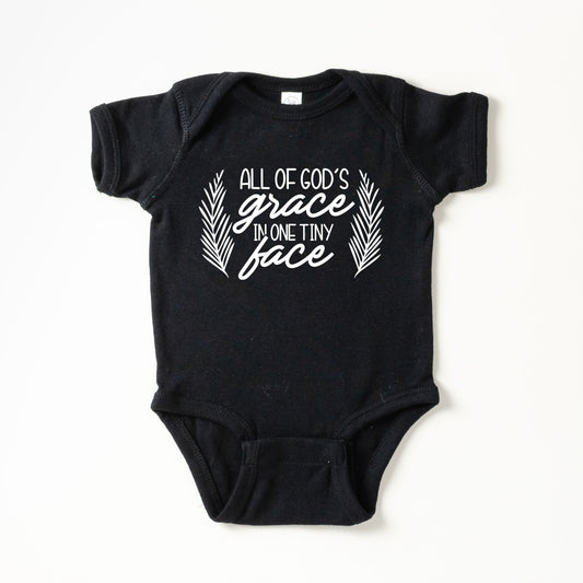 All Of God's Grace In One Tiny Face | Baby Graphic Short Sleeve Onesie