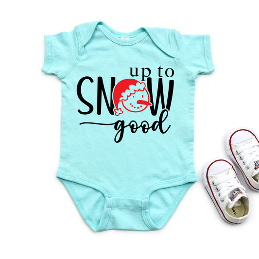 Up To Snow Good | Baby Graphic Short Sleeve Onesie