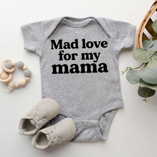 Mad Love For My Mama | Baby Graphic Short Sleeve Onesie