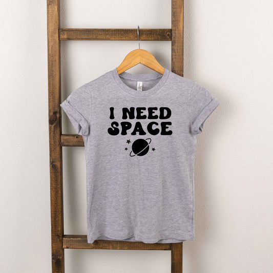 I Need Space | Toddler Short Sleeve Crew Neck