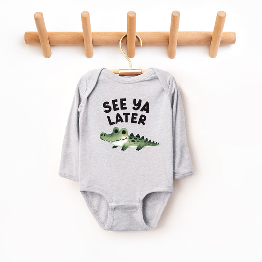 See You Later Alligator | Baby Graphic Long Sleeve Onesie