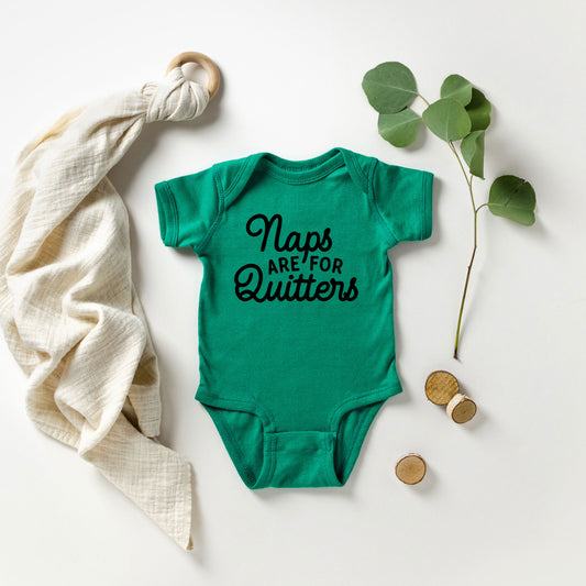 Naps Are For Quitters | Baby Graphic Short Sleeve Onesie