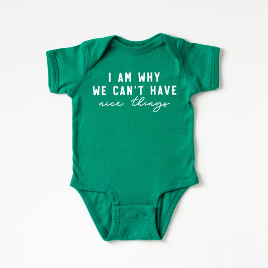 Can't Have Nice Things Cursive | Baby Graphic Short Sleeve Onesie