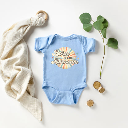 Born To Be Awesome | Baby Graphic Short Sleeve Onesie
