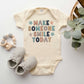 Make Someone Smile Today | Baby Graphic Short Sleeve Onesie