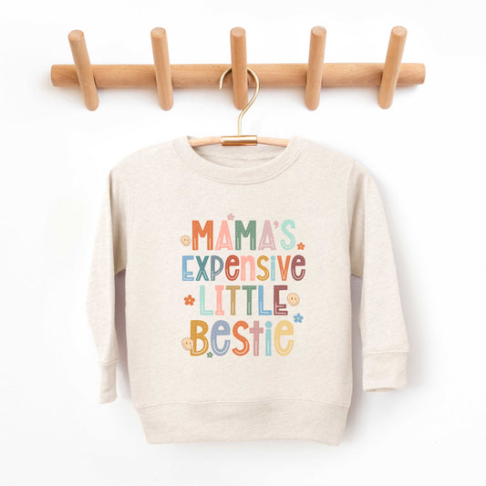 Mama's Expensive Bestie | Toddler Graphic Sweatshirt