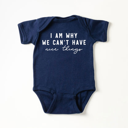 Can't Have Nice Things Cursive | Baby Graphic Short Sleeve Onesie