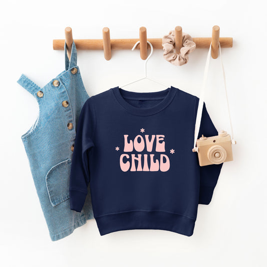 Love Child | Toddler Sweatshirt