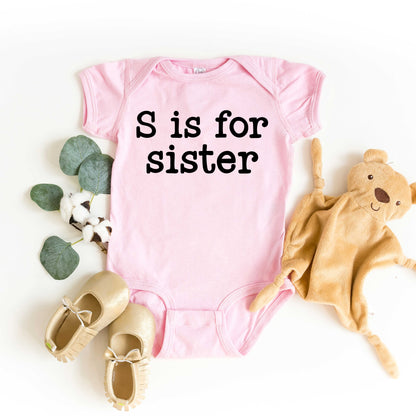 S Is For Sister | Baby Graphic Short Sleeve Onesie