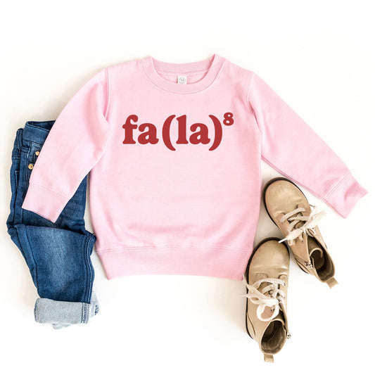 Fa La 8 | Toddler Graphic Sweatshirt