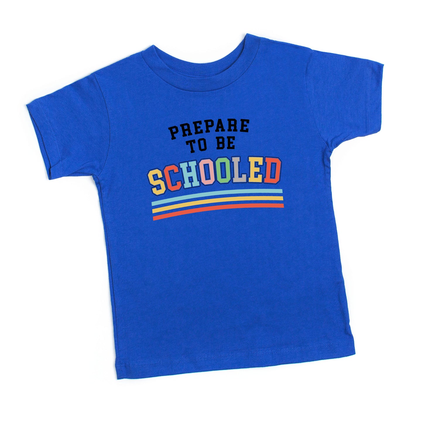 Prepare To Be Schooled | Toddler Graphic Short Sleeve Tee
