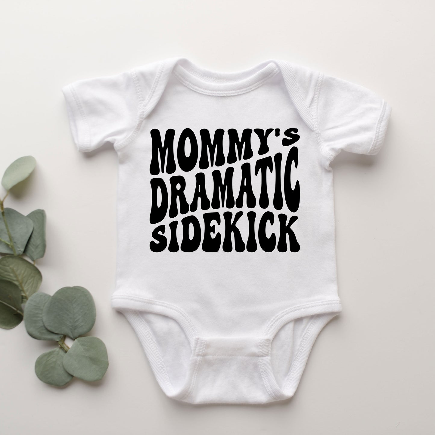 Mommy's Dramatic Sidekick | Baby Graphic Short Sleeve Onesie