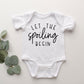 Let The Spoiling Begin | Baby Graphic Short Sleeve Onesie