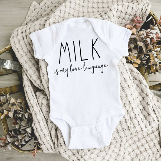 Milk Is My Love Language | Baby Graphic Short Sleeve Onesie