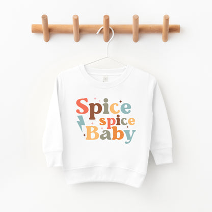 Spice Spice Baby | Toddler Graphic Sweatshirt