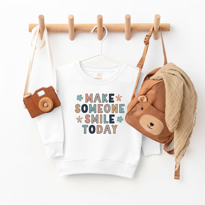 Make Someone Smile Today | Toddler Graphic Sweatshirt