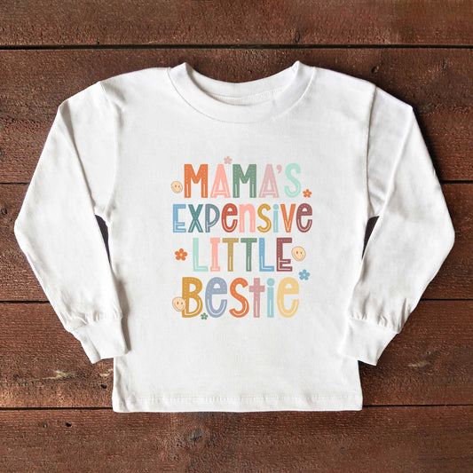 Mama's Expensive Bestie | Toddler Long Sleeve Tee