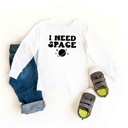 I Need Space | Toddler Long Sleeve Tee