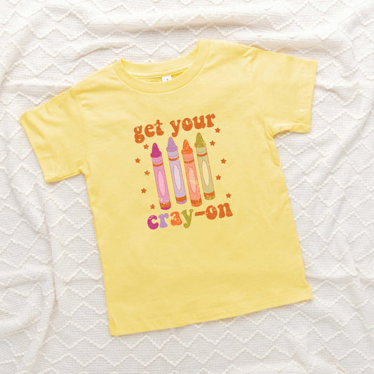 Get Your Cray-On | Toddler Short Sleeve Crew Neck