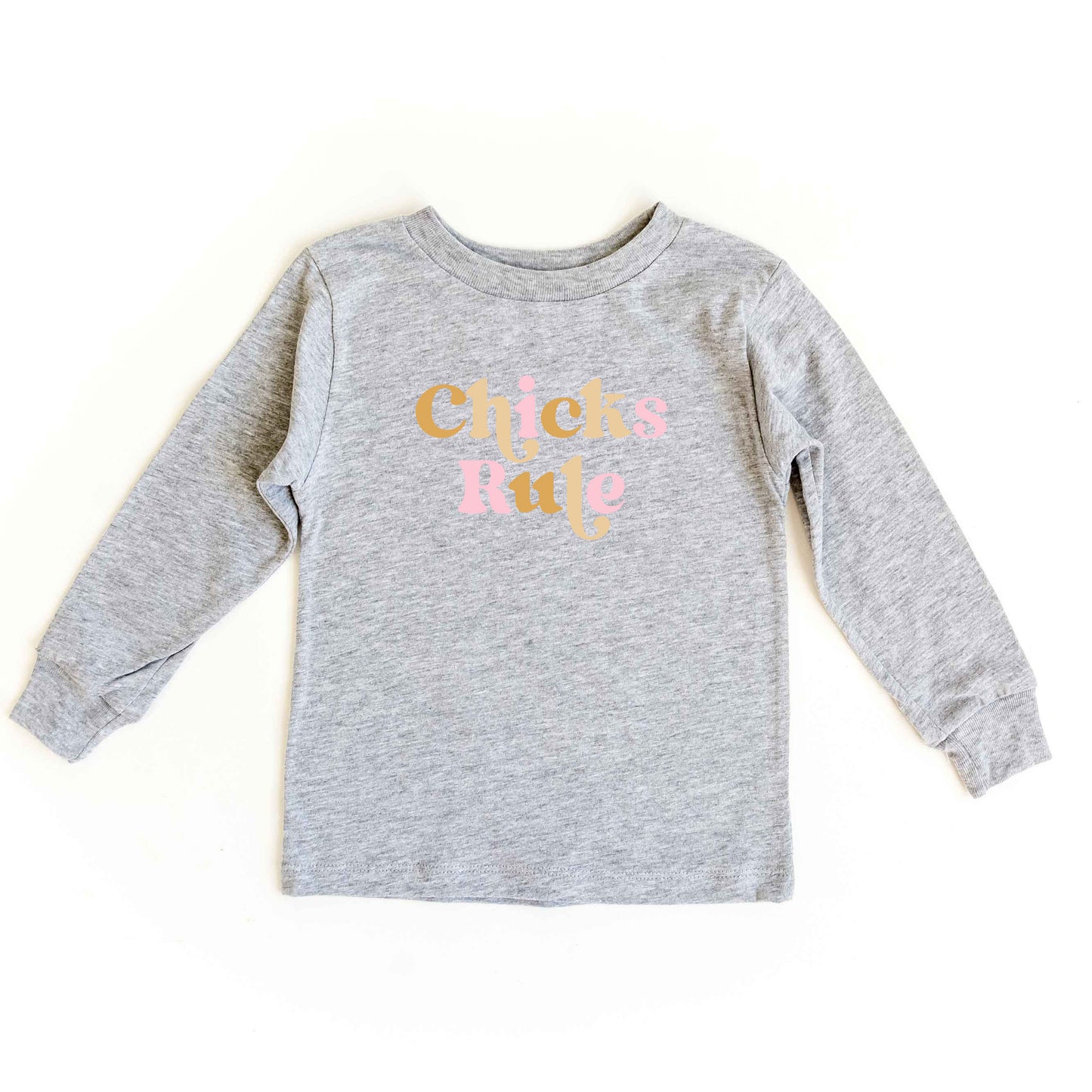 Chicks Rule Colorful | Toddler Long Sleeve Tee